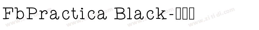 FbPractica Black字体转换